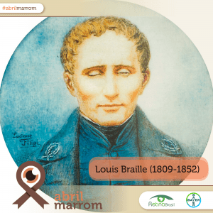 #PraCegoVer retrato pintado de Louis Braille, ele está de olhos fechados e está escrito: "Louis Braille (1809-1852)" há a logo da Retina Brasil e da Bayer