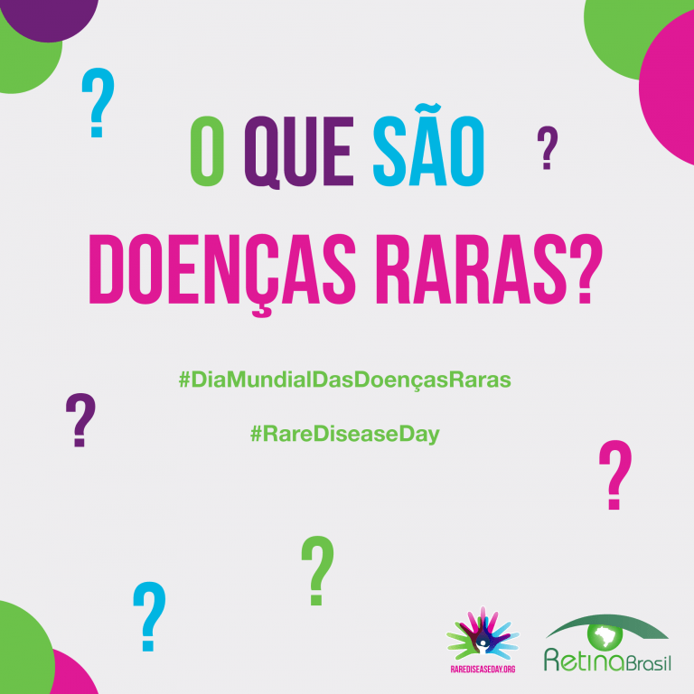 #PraCegoVer imagem de fundo claro e sinais de interrogação espalhados. Está escrito: "O que são doenças raras?" Há as logos do RareDiseaseDay e da Retina Brasil