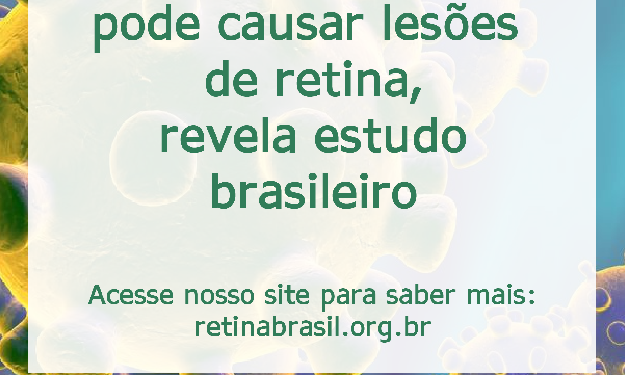 #PraCegoVer imamge ilustrativa com o título da notícia e a logo da Retina Brasil