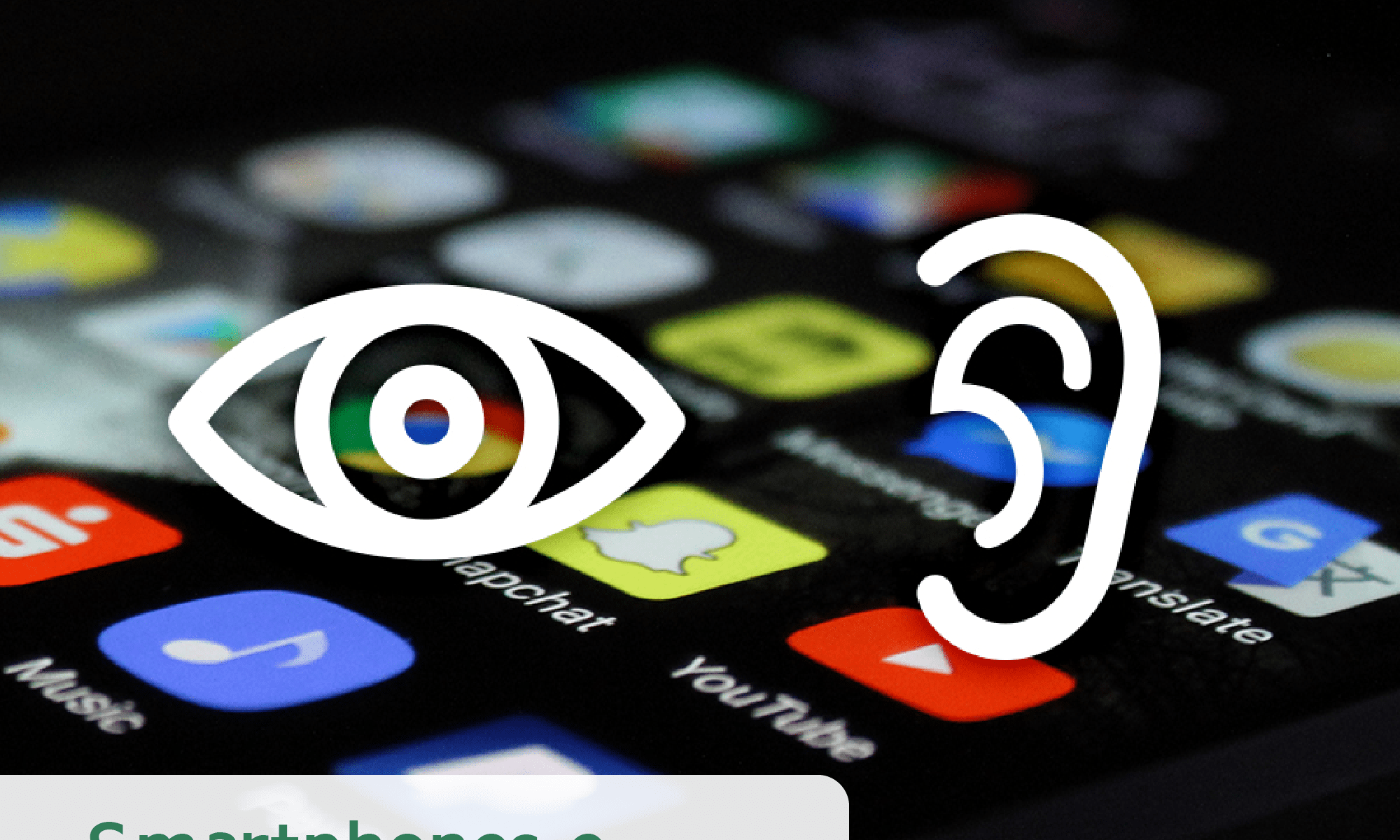 #PraCegoVer imagem ilustrativa. A imagem mostra diversos ícones de aplicativos e sobre esa imagem há um ícone de um olho e um ouvido.. Está escrito: "smartphones e apps para o dia-a-dia" e há a logo da Retina Brasil.