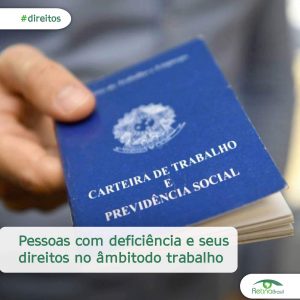 #DescriçãoDaImagem. Imagem Ilustrativa. A imagem contém uma mão segurando uma carteira de trabalho. Na imagem está escrito "Pessoas com deficiência e seus direitos no âmbito do trabalho" e a logo da Retina Brasil está no canto inferior direito.