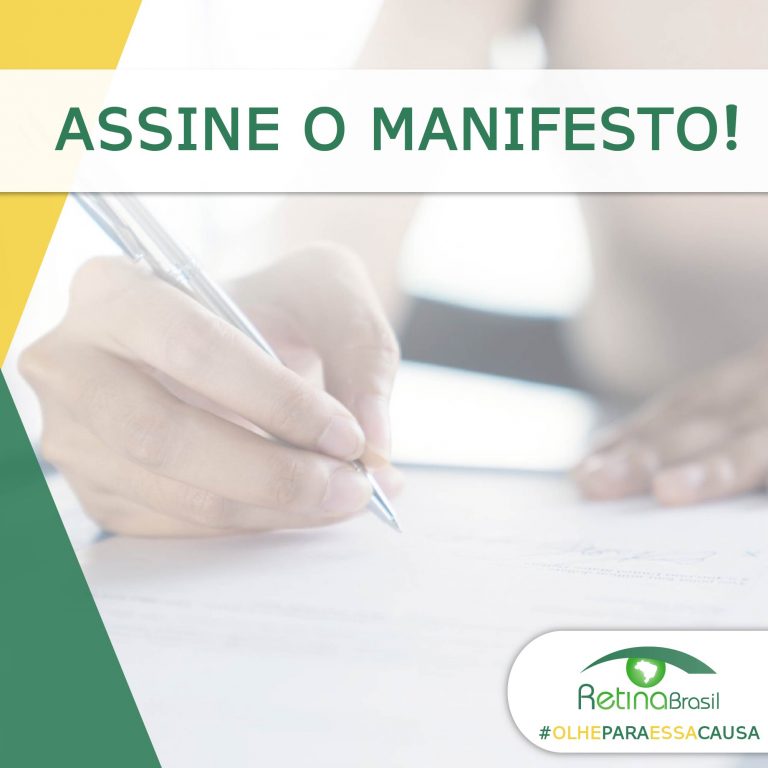 #descriçãodaimagem imagem de uma pessoa assiando um papel está escrito:" Assine o manifesto!" há a logo da Retina Brasil e #olheparaessacausa