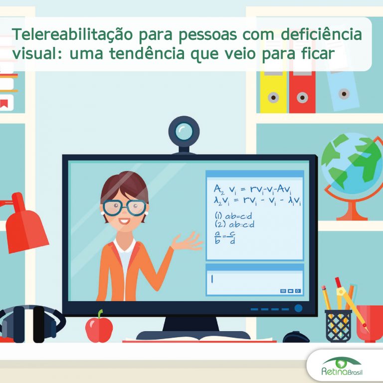 #DescriçãoDaImagem: Imagem Ilustrativa. Na imagem aparece a ilustração de um escritório onde há um computador no centro, onde está uma mulher de óculos aplicando a telereabilitação, ilustrada através de fórmulas matemáticas. O título da imagem é "Telereabilitação para pessoas com deficiência visual: uma tendência que veio para ficar" e a logo da Retina Brasil está no canto inferior direito.