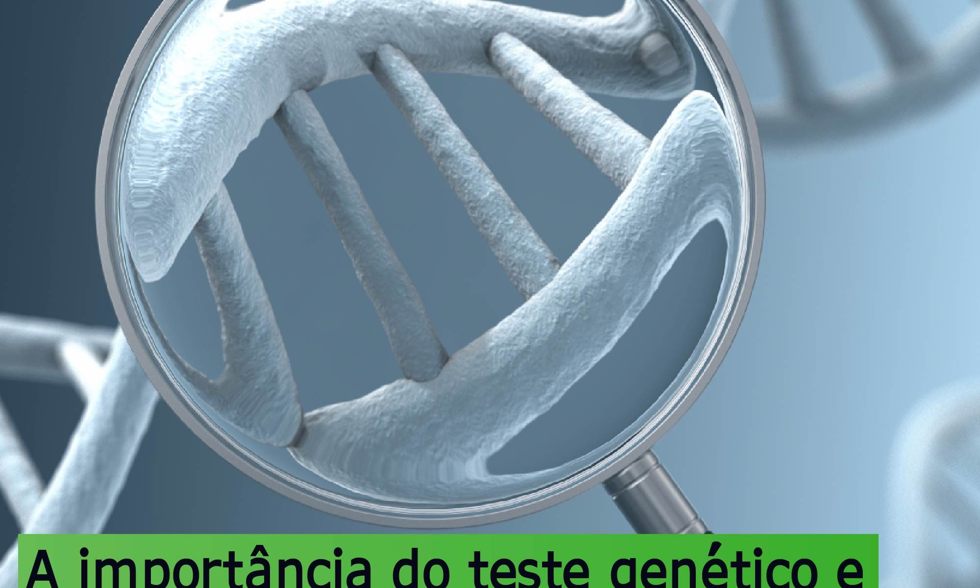imagem da representação de um filamento de DNA com uma lupa por cima. Está escrito: "A importância do teste genético e o diagnóstico correto das doenças hereditárias da retina" e há a logo da Retina Brasil