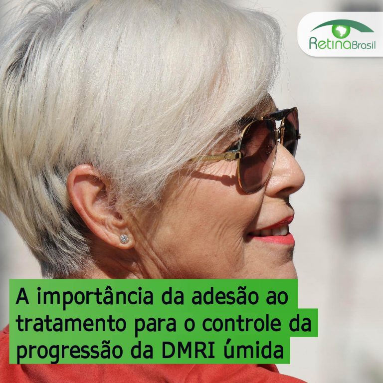 foto de perfil de uma senhora sorrindo e de óculos escuros. Está escrito: "A importância da adesão ao tratamento para o controle da progressão da DMRI úmida" e há a logo da Retina Brasil