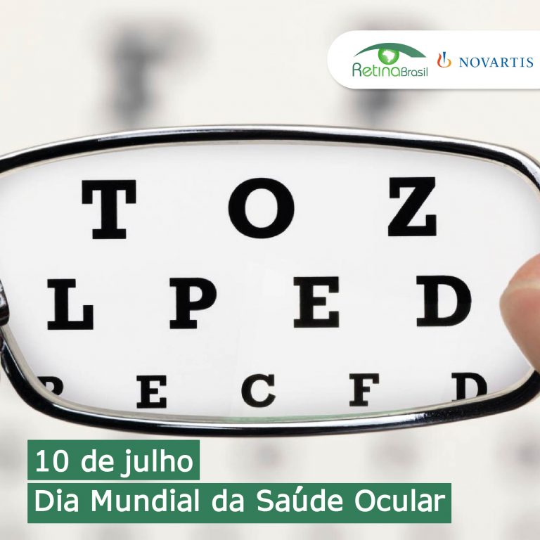 imagem da lente de um óculos mostrando letras grandes. Está escrito: "10 de julho Dia Mundial da Saúde Ocular" e há as logos da Retina Brasil e da Novartis