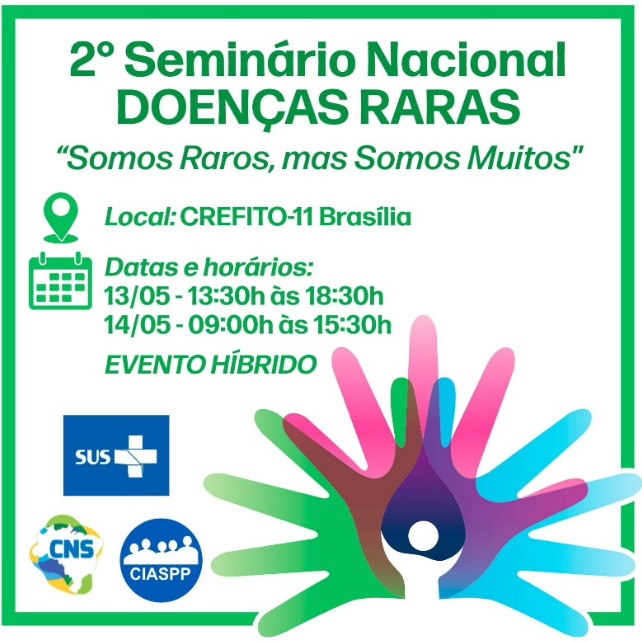 Arte com texto "2º Seminário Nacional Doenças Raras. Somos raros, mas somos muitos" e informações do seminário presentes no texto da matéria